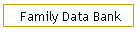 Family Data Bank