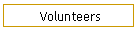 Volunteers