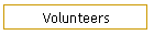 Volunteers